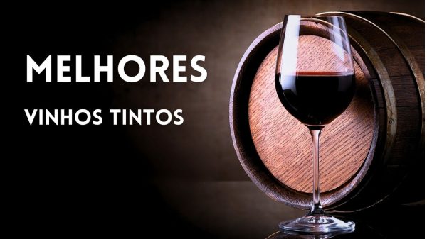 Melhores vinhos Tintos