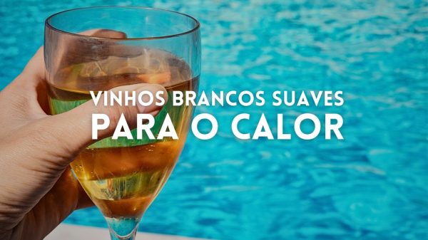 Vinhos Brancos Suaves