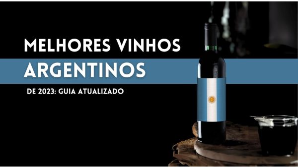 Melhores Vinhos Argentinos